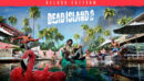 Dead Island 2 Deluxe Edition