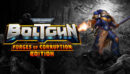 Warhammer 40000-Boltgun-Forges Of Corruption Edition